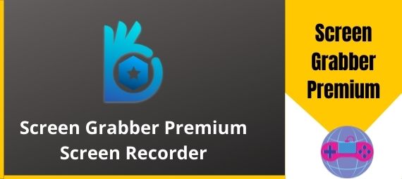 Screen Grabber Premium Screen Recorder