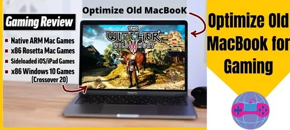 Optimize Old MacBook for Gaming