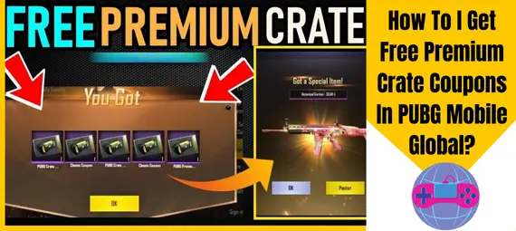How To I Get Free Premium Crate Coupons In PUBG Mobile Global