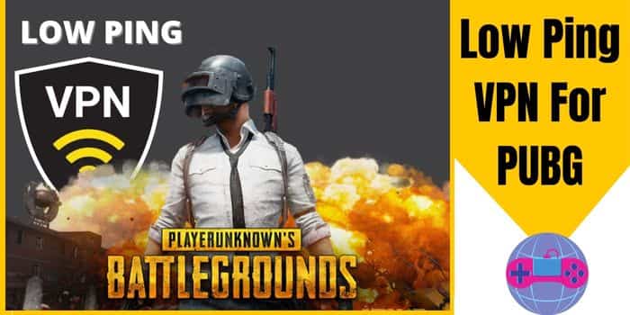 Low Ping VPN For PUBG