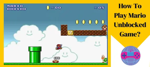 How To Play Mario Unblocked Game