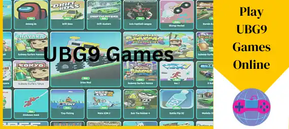 Play UBG9 Games Online