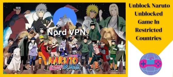 Unblock Naruto Unblocked Game In Restricted Countries
