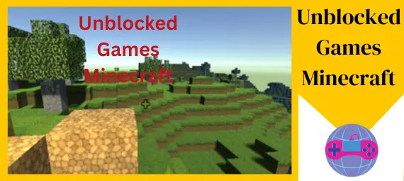 Unblocked Games Minecraft