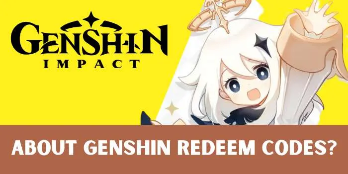 What You Have To Know About Genshin Redeem Codes?
