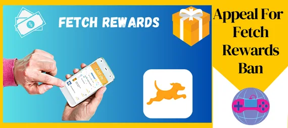 Appeal For Fetch Rewards Ban