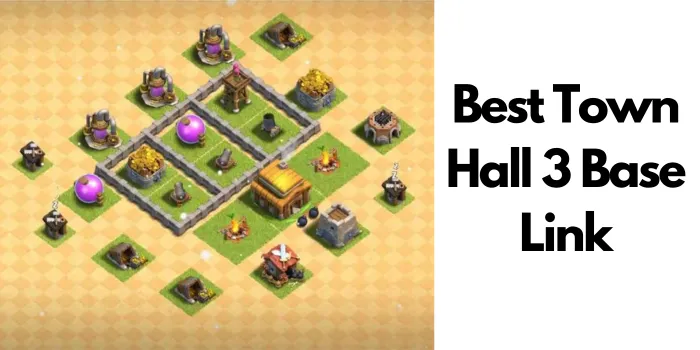 Best Town Hall 3 Base Link