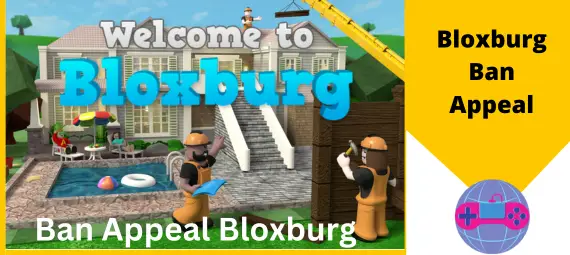 Bloxburg Ban Appeal