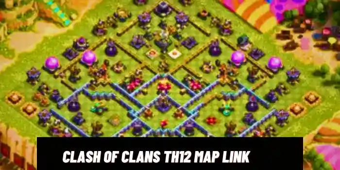 Clash of Clans TH12 map link 