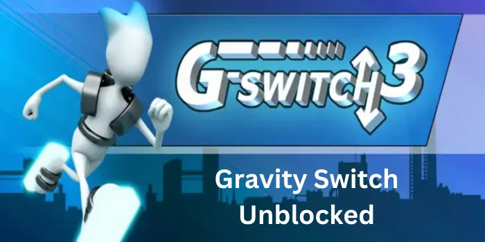 Gravity Switch Unblocked
