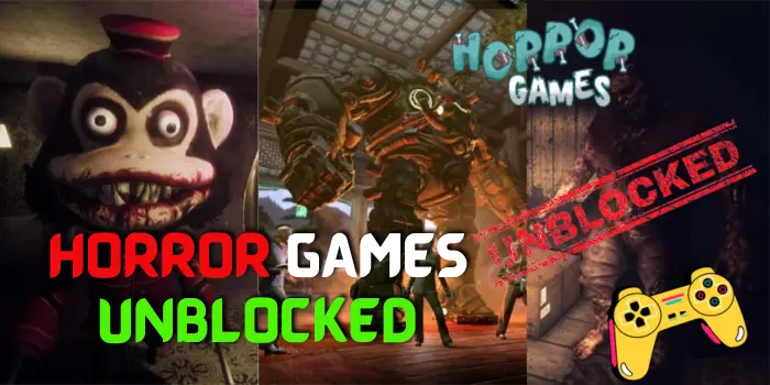 Horror Games Unblocked