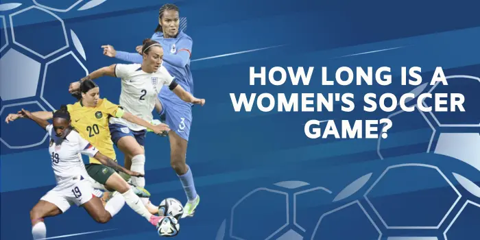 How Long Is A Women's Soccer Game - nolagvpns