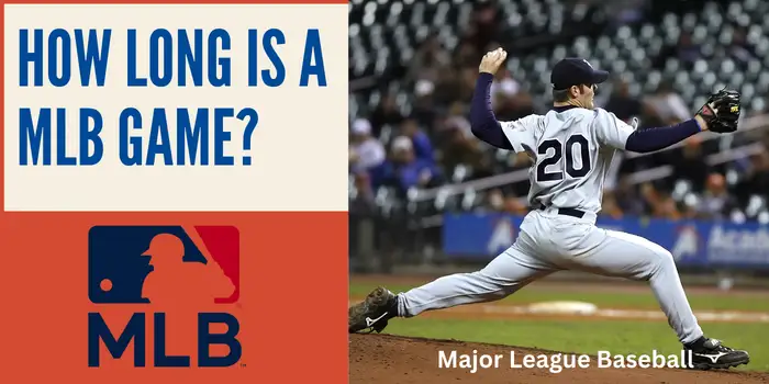 How Long is A MLB Game