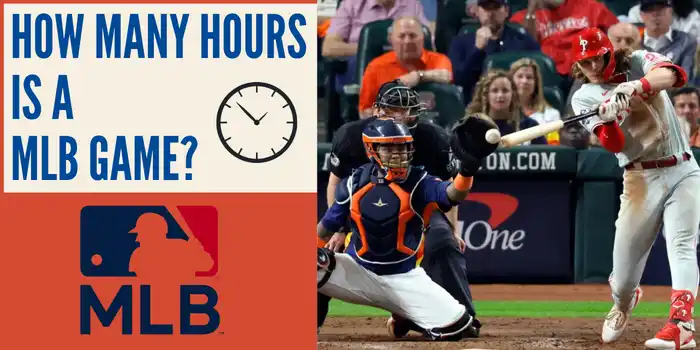 How Many Hours is A MLB Game