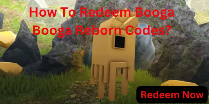 How To Redeem  Booga Booga Reborn Codes?