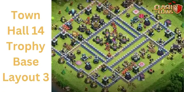 Town Hall 14 Trophy Base Layout 3