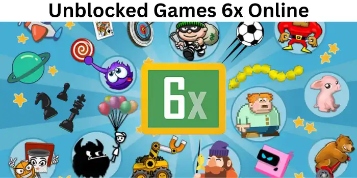 Unblocked Games 6x Online