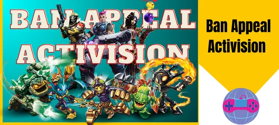 ban appeal Activision