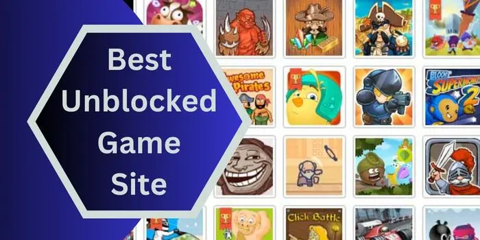 Best Unblocked Game Site