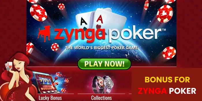 Bonus for Zynga Poker free chips