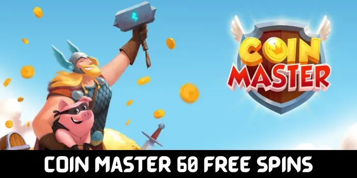 Coin Master 60 Free Spins