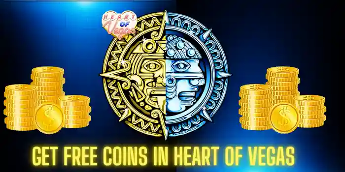 Get Free Coins In Heart Of Vegas
