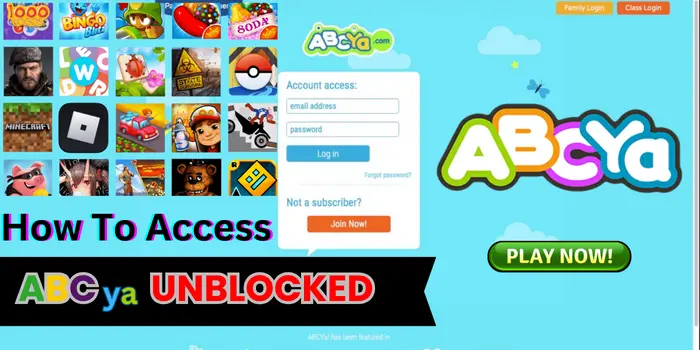 How to access ABCya Unblocked