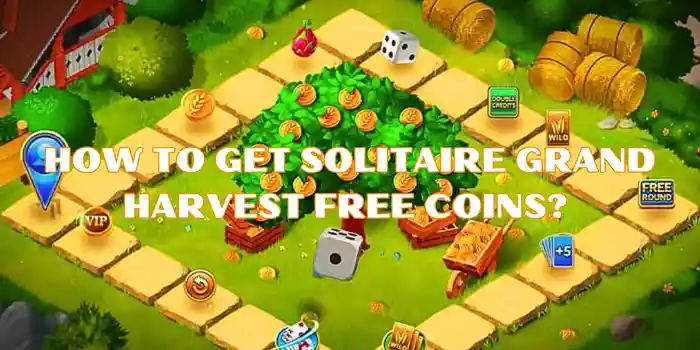 How To Get Solitaire Grand Harvest Free Coins - No Lag VPNs